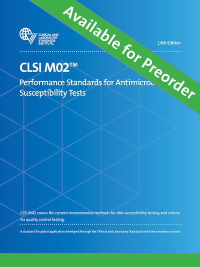 Performance Standards for Antimicrobial Disk Susceptibility Tests, 14th Edition